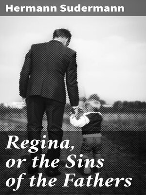 cover image of Regina, or the Sins of the Fathers